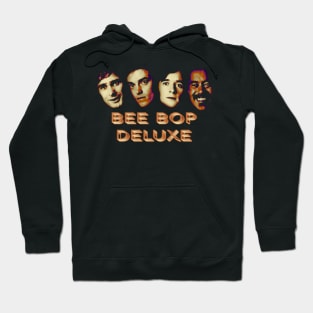 Bee Bop Deluxe Hoodie